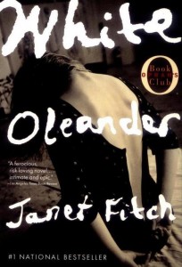 White Oleander, by Janet Fitch
